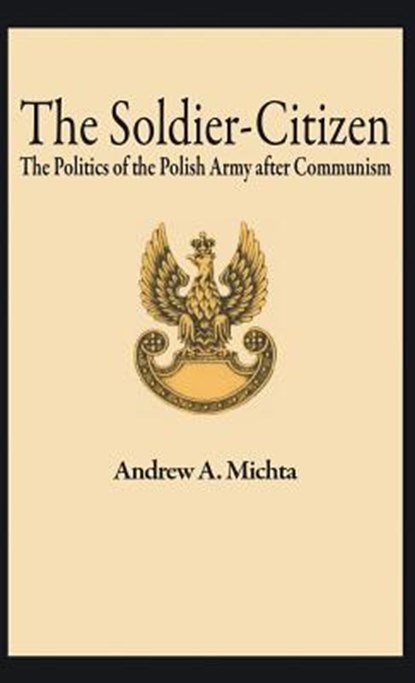 The Soldier-Citizen, NA,  NA - Gebonden - 9780312173029