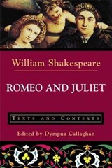 Romeo and Juliet - SHAKESPEARE,  William ; Callaghan, Dympna - 9780312191924