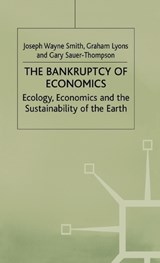 The Bankruptcy of Economics - SMITH,  Joseph Wayne - 9780312214241