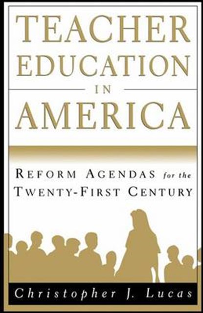Teacher Education in America, NA,  NA - Paperback - 9780312224547