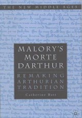 Malory's Morte D'Arthur - Catherine Batt - 9780312229986