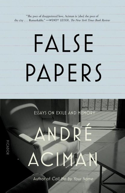 False Papers, Andre Aciman - Paperback - 9780312420055