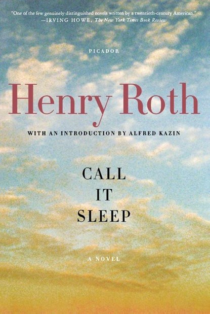 Call It Sleep, Henry Roth - Paperback - 9780312424121