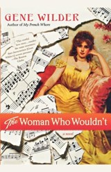 The Woman Who Wouldn't - Gene Wilder - 9780312541491