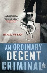 An Ordinary Decent Criminal - Van Rooy, Michael - 9780312588373