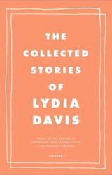 The Collected Stories of Lydia Davis | Lydia Davis | 