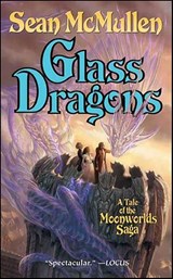 Glass Dragons - Sean McMullen - 9780312712167