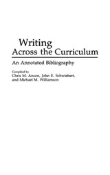 Writing Across the Curriculum - Chris M. Anson ; John Schwiebert ; Michael M. Williamson - 9780313259609
