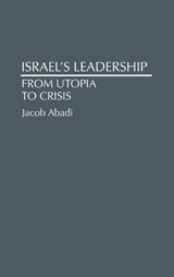 Israel's Leadership - Jacob Abadi - 9780313275159