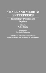 Small and Medium Enterprises - A. S. Bhalla ; Dominick Salvatore - 9780313275944