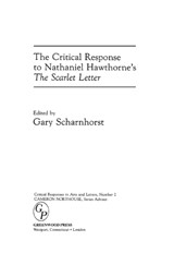 The Critical Response to Nathaniel Hawthorne's The Scarlet Letter - Gary Scharnhorst - 9780313275999