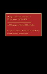 Religion and the American Experience, 1620-1900 - Edward J Holley ; Arthur P. Young - 9780313277474
