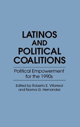 Latinos and Political Coalitions - Norma G. Hernandez ; Roberto E. Villarreal - 9780313278341