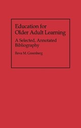 Education for Older Adult Learning - Reva M. Greenberg - 9780313283680