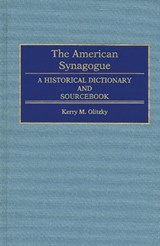 The American Synagogue - Kerry Olitzky ; Marc Raphael - 9780313288562
