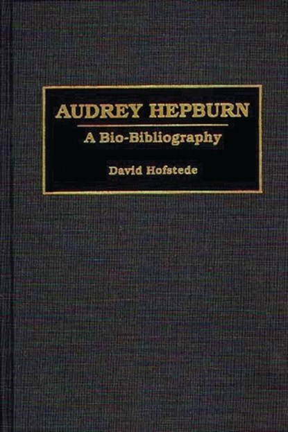 Audrey Hepburn, David Hofstede - Gebonden - 9780313289095
