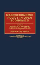 Macroeconomic Policy in Open Economies - Michelle Fratianni ; Dominick Salvatore ; Juergen von Hagen - 9780313289897