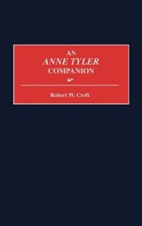 An Anne Tyler Companion - Robert W. Croft - 9780313289996