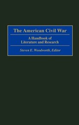 The American Civil War - Steven E. Woodworth - 9780313290190