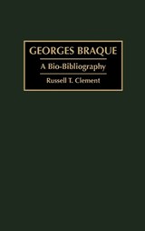 Georges Braque - Russell T. Clement - 9780313292354