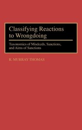 Classifying Reactions to Wrongdoing - R. Murray Thomas - 9780313297175