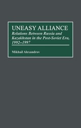 Uneasy Alliance - Mikhail Alexandrov - 9780313309656