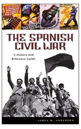 The Spanish Civil War - James M. Anderson - 9780313322747