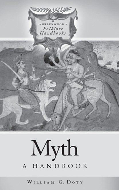 Myth, William G. Doty - Gebonden - 9780313326967