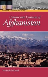 Culture and Customs of Afghanistan - Hafizullah Emadi - 9780313330896