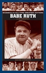 Babe Ruth - STEWART,  Wayne - 9780313335969