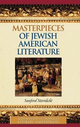 Masterpieces of Jewish American Literature - Sanford Sternlicht - 9780313338571