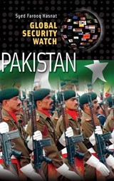 Global Security Watch-Pakistan - Syed Farooq Hasnat - 9780313346972