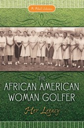 The African American Woman Golfer