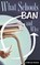What Schools Ban and Why, R. Murray Thomas - Gebonden - 9780313352980