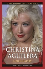 Christina Aguilera - Mary Anne Donovan - 9780313383182