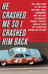 He Crashed Me So I Crashed Him Back - Mark Bechtel - 9780316034036