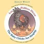 Los Pollitos Dicen/The Baby Chicks Are Singing