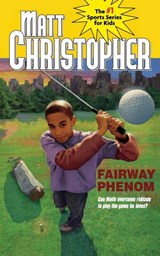 Fairway Phenom - Matt Christopher - 9780316075510