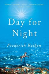 Day for Night - Frederick Reiken - 9780316077576