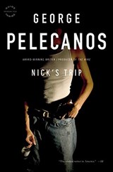 Nick's Trip - George P Pelecanos - 9780316079600