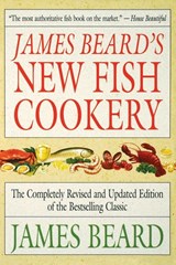 James Beard's New Fish Cookery - James A. Beard - 9780316085007