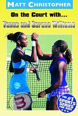 On The Court With Venus & Serena - Matt Christopher - 9780316138147