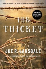 The Thicket - Joe R. Lansdale - 9780316188449