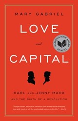 Love and Capital - Mary Gabriel - 9780316191371