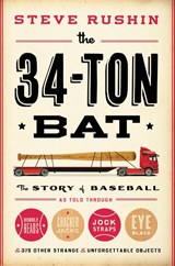 The 34-Ton Bat - Steve Rushin - 9780316200936