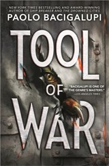 Tool of War - Paolo Bacigalupi - 9780316220811