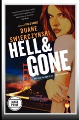 Hell and Gone (Large Print Edition) - Duane Swierczynski - 9780316247078