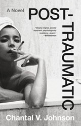 Post-traumatic - Chantal V. Johnson - 9780316264433