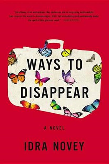 Ways to Disappear, NOVEY,  Idra - Gebonden - 9780316298490