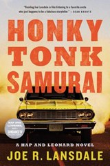 Honky Tonk Samurai - Joe R. Lansdale - 9780316329415